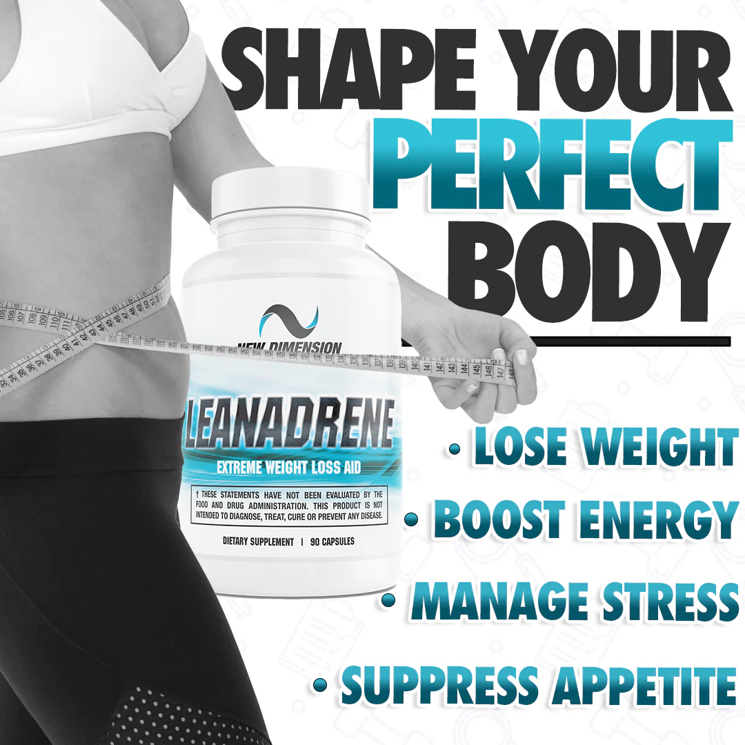 Leanadrene [New Dimension] Extreme Weight Loss Aid - Image 4